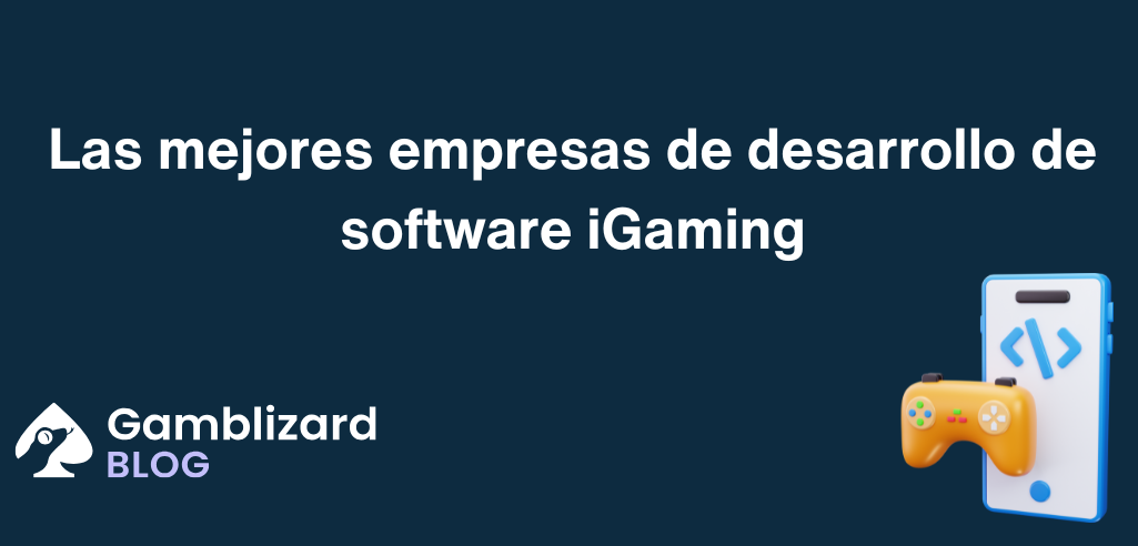 empresas de desarrollo de software iGaming