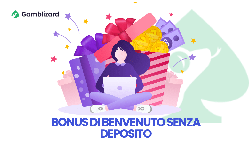 Bonus di benvenuto senza deposito