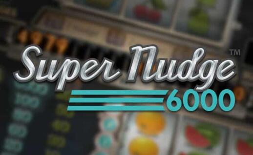 Super Nudge 6000 Gratisspinn