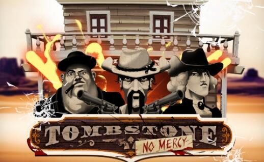 Tombstone No Mercy Gratisspinn