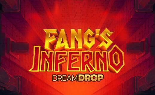 Fangs Inferno Dream Drop Gratisspinn