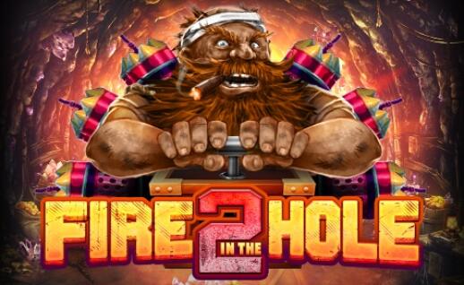 Fire in the Hole 2 Gratisspinn