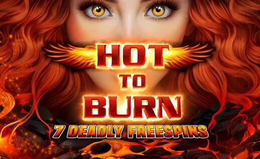Hot to Burn 7 Deadly Free Spins Gratisspinn
