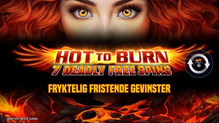 hot to burn 7 deadly free spins hovedside