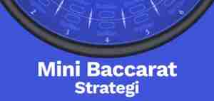 hvordan spille mini baccarat og vinnende strategier