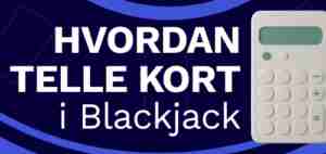 hvordan telle kort i blackjack