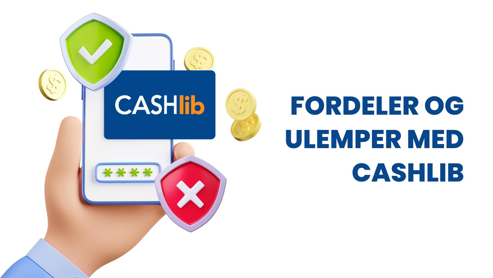 cashlib fordeler og ulemper