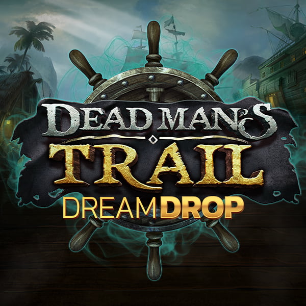 Dead Man’s Trail Dream Drop Gratisspinn