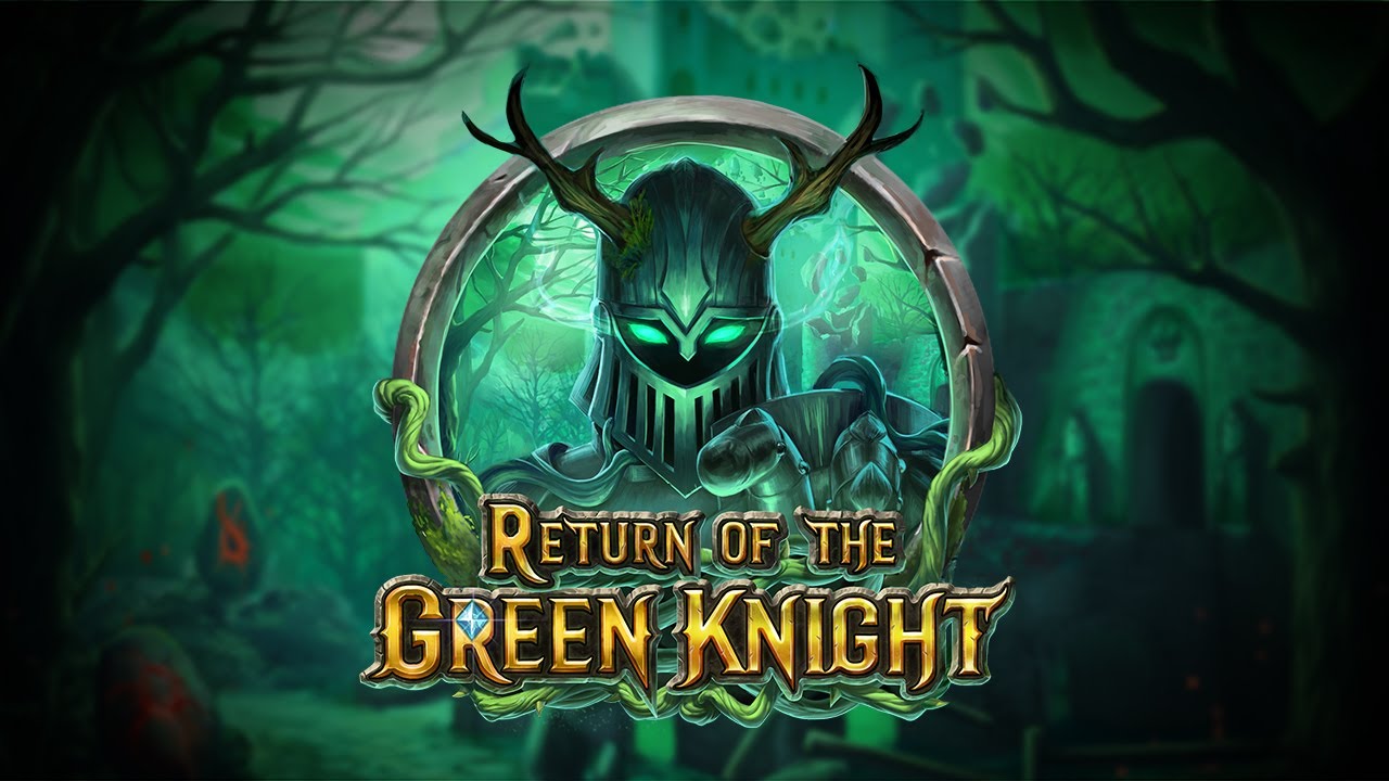Return of the Green Knight Gratisspinn