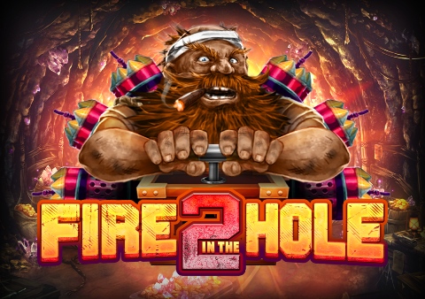 Fire in the Hole 2 Gratisspinn