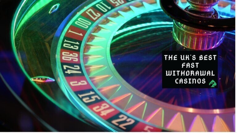 Fast Payout Casinos - Under 1 Hour Withdrawal UK Casino Sites