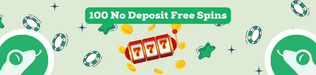 100 no deposit free spins