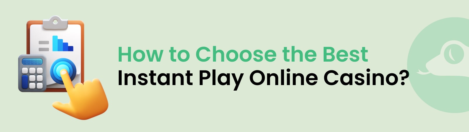 how to choose the best instant play online casino