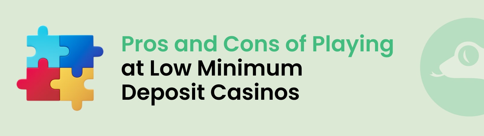 pros and cons of playing at low minimum deposit casinos