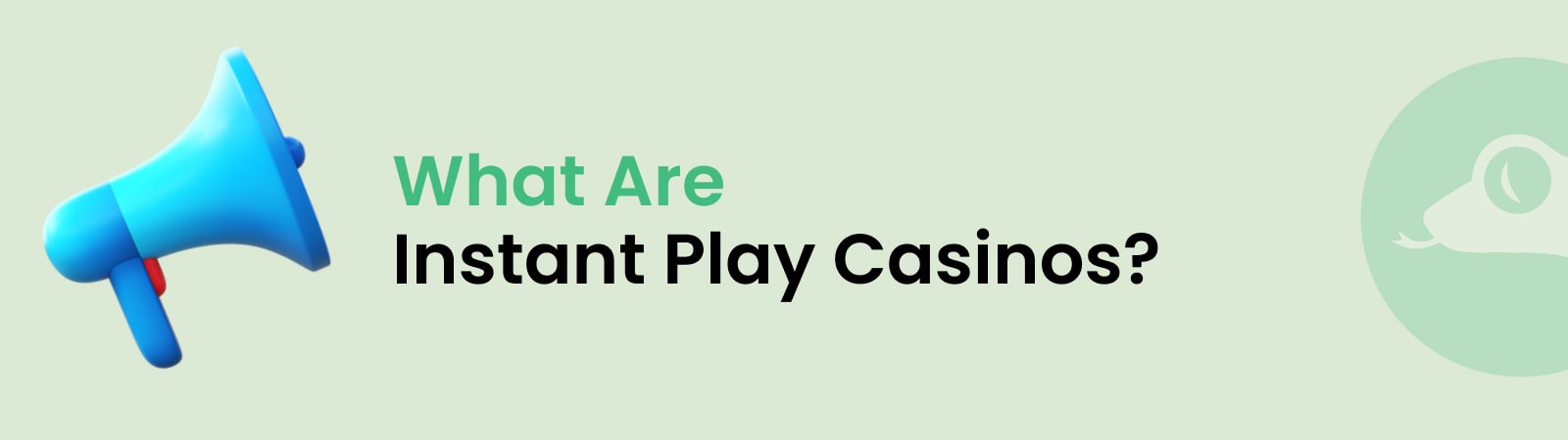 what are instant play casinos