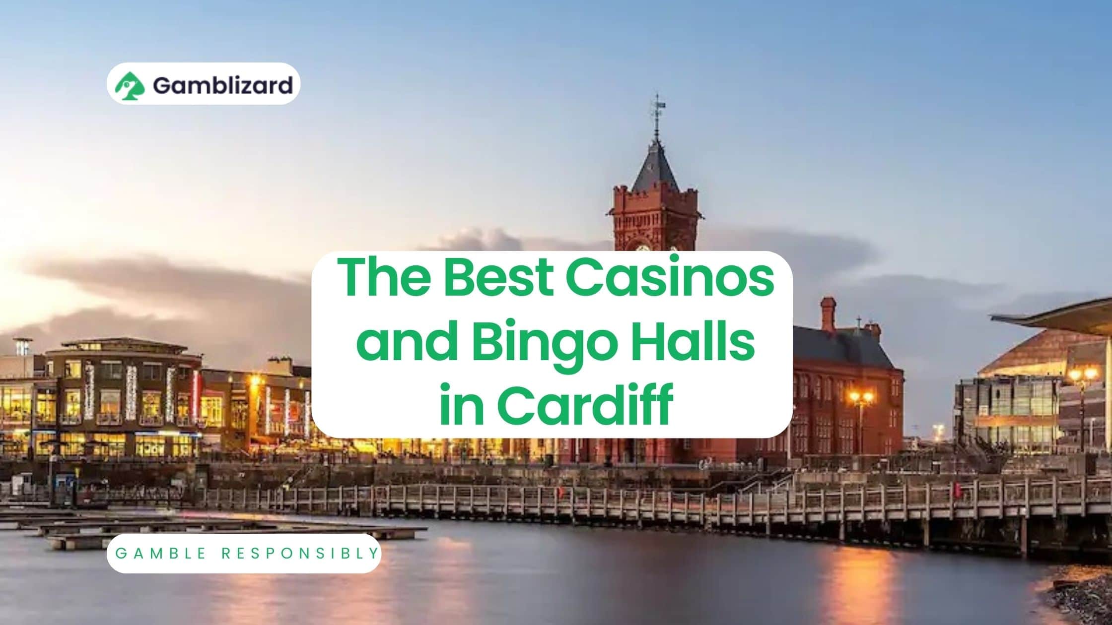 Casinos and bingo halls in Cardiff