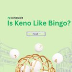 Is Keno Like Bingo?