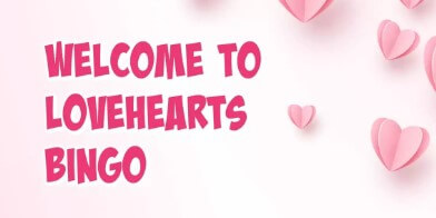 LoveHearts Bingo Welcome Bonus