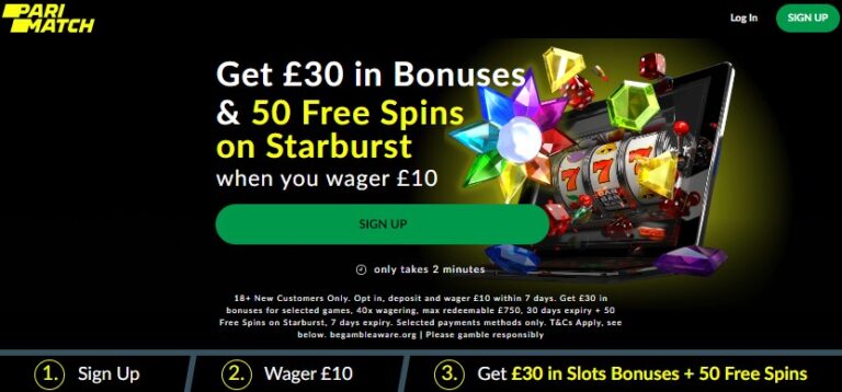 £30 in bonuses and 50 free spins on the Starburst slot