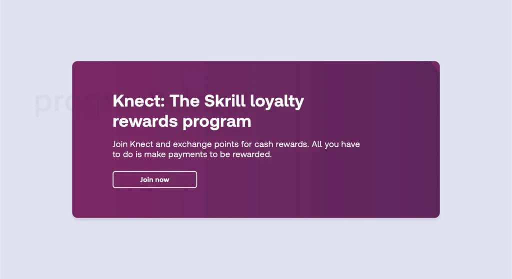 Skrill Knect Loyalty Programme